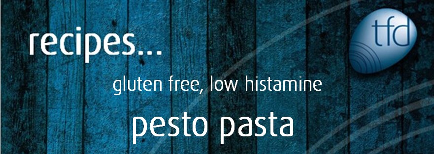 Gluten and low histamine pesto pasta Header