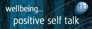 wellbeing positive self talk header
