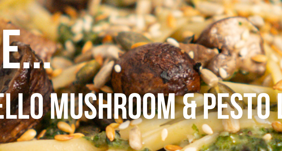 Portobello Mushroom & Pesto Linguine