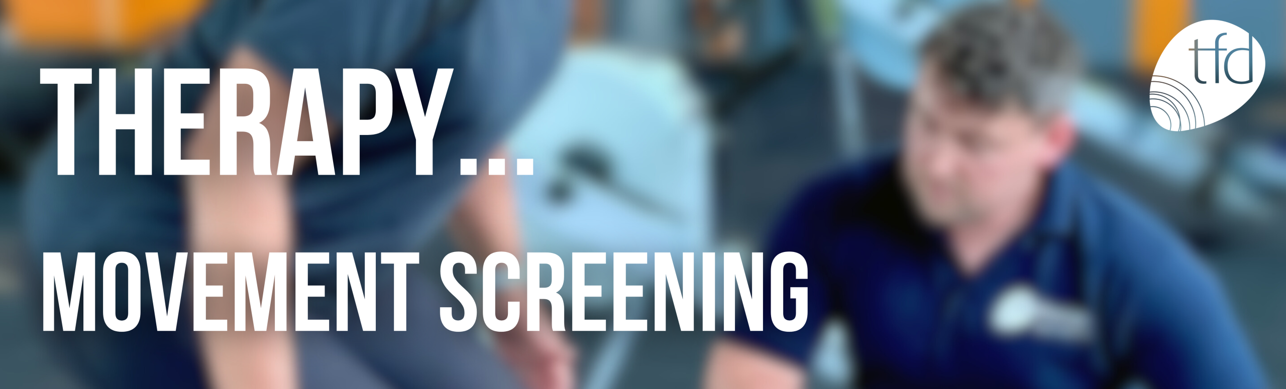 Movement Screening - TFD Gym