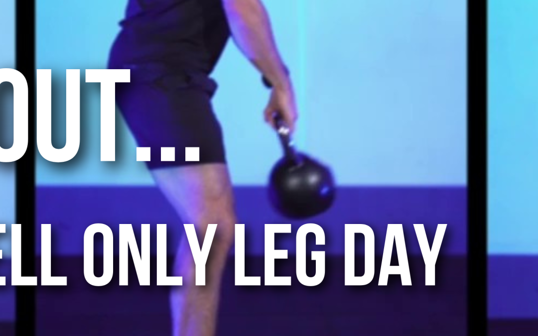 Kettlebell-Only Leg Day